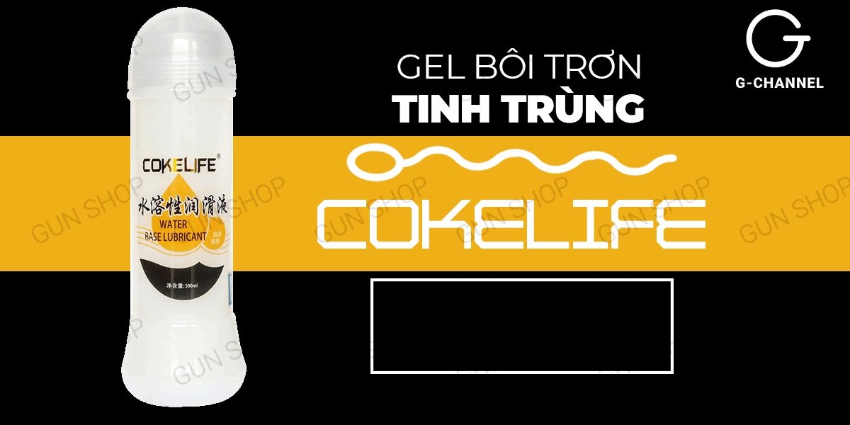 Gel bôi trơn tinh trùng Cokelife 300ml an toàn thoải mái kích thích