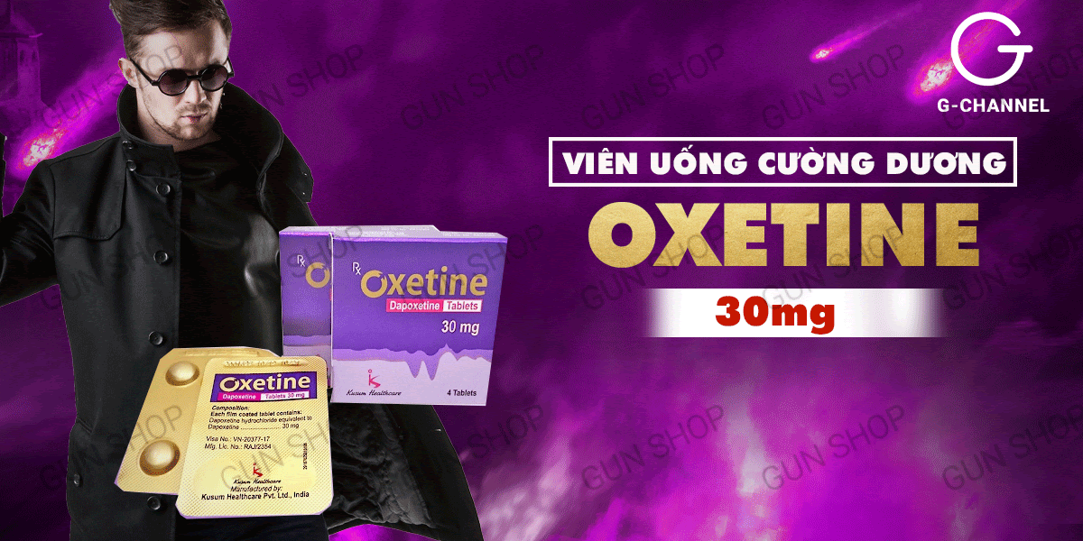 Viên uống cường dương Oxetine 30mg kéo dài thời gian xuất tinh