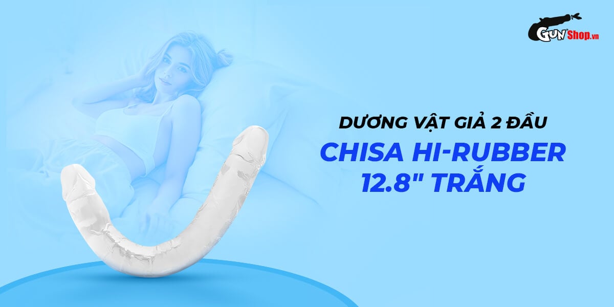 Địa chỉ bán Dương vật giả 2 đầu Chisa Hi-Rubber 12.8 Inch Trắng loại tốt