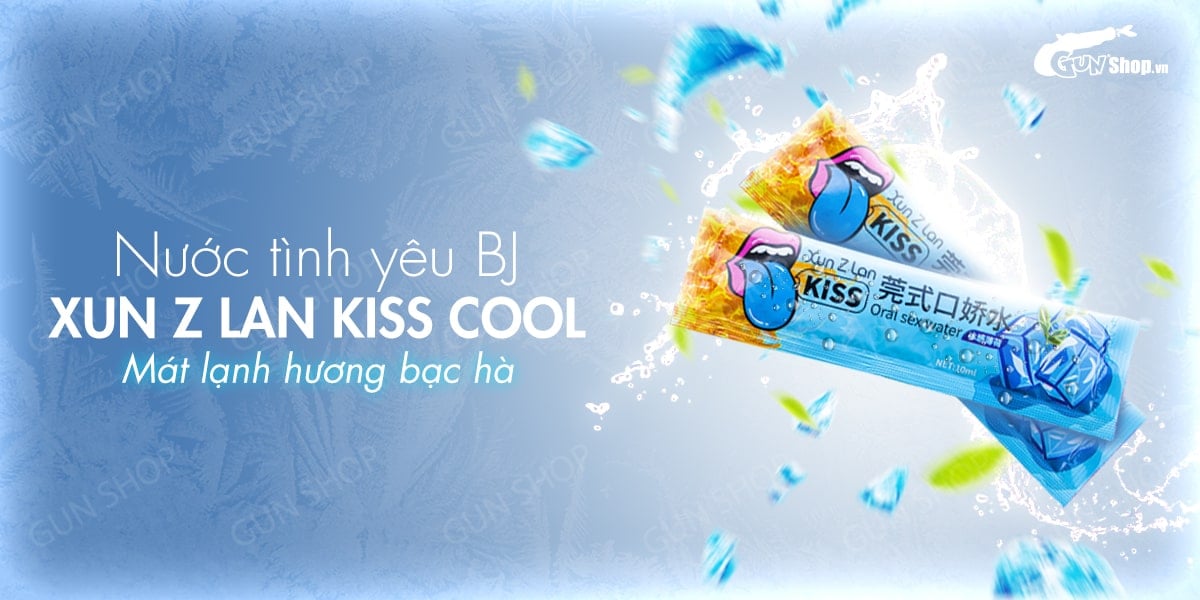  Giá sỉ Nước tình yêu BJ mát lạnh hương bạc hà - Xun Z Lan Kiss Cool - Gói 10ml hàng xách tay