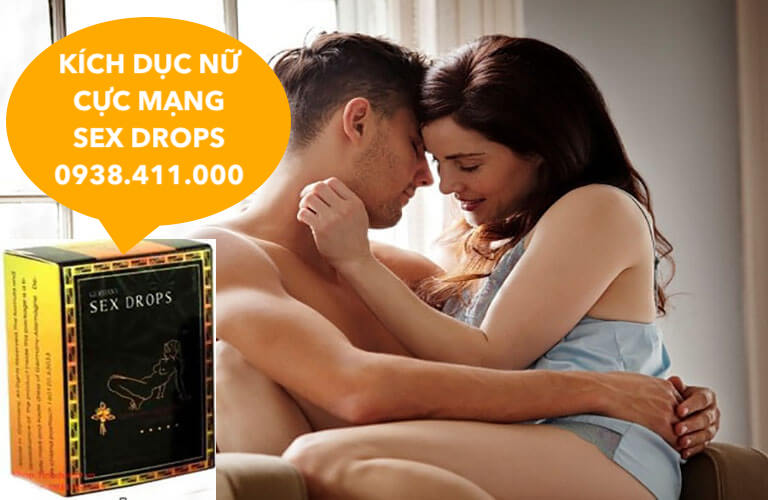  Giá sỉ Sex Drops thuốc kích dục nữ lên đỉnh dạng nước không mùi cực mạnh có tốt không?